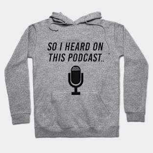 Heard Podcast Microphone Mic Hoodie